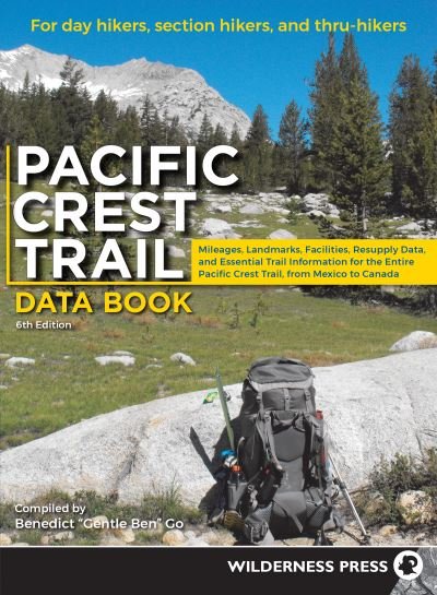 Cover for Benedict Go · Pacific Crest Trail Data Book: Mileages, Landmarks, Facilities, Resupply Data, and Essential Trail Information for the Entire Pacific Crest Trail, from Mexico to Canada - Pacific Crest Trail (Paperback Book) [6 Revised edition] (2020)