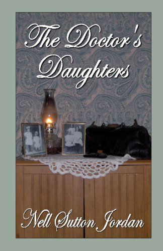 Cover for Nell Sutton Jordan · The Doctor's Daughters (Paperback Book) (2008)