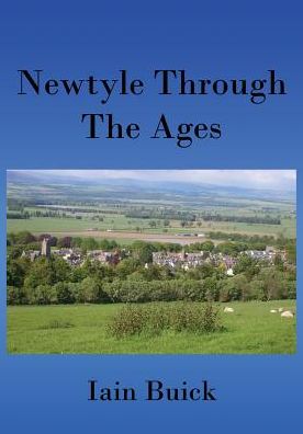 Cover for Iain Buick · Newtyle Through the Ages (Paperback Book) (2016)