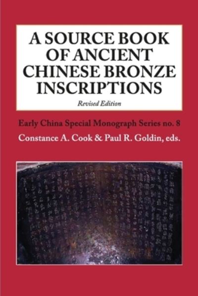 Cover for Constance A Cook · A Source Book of Ancient Chinese Bronze Inscriptions (Paperback Book) [Revised edition] (2020)