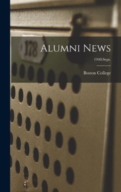 Cover for Boston College · Alumni News; 1940 (Hardcover Book) (2021)