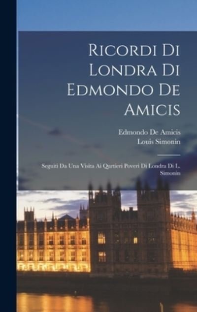 Cover for Edmondo De Amicis · Ricordi Di Londra Di Edmondo de Amicis (Buch) (2022)