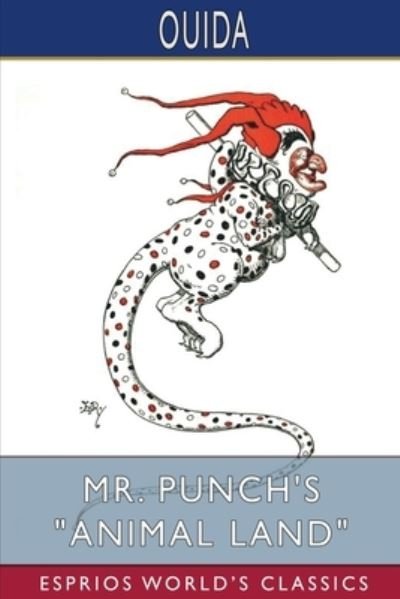Cover for Ouida · Mr. Punch's Animal Land (Paperback Book) (2024)