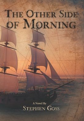 Cover for Stephen Goss · The Other Side of Morning (Inbunden Bok) (2021)