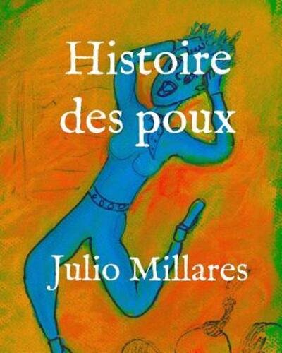 Cover for Julio Millares · Histoire des poux (Paperback Bog) (2019)