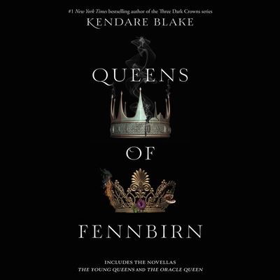 Cover for Kendare Blake · Queens of Fennbirn (CD) (2019)