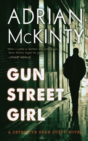 Cover for Adrian McKinty · Gun Street Girl (Paperback Bog) (2019)