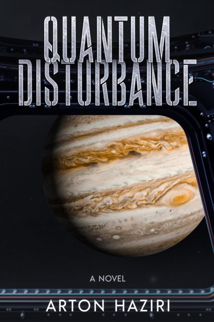 Cover for Arton Haziri · Quantum Disturbance (Paperback Book) (2019)