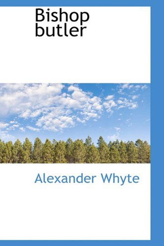 Cover for Alexander Whyte · Bishop Butler (Paperback Book) (2009)