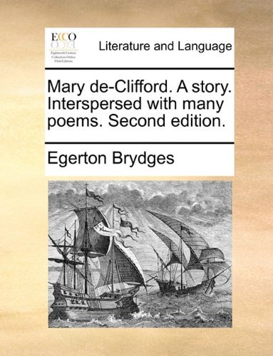Cover for Egerton Brydges · Mary De-clifford. a Story. Interspersed with Many Poems. Second Edition. (Paperback Book) (2010)