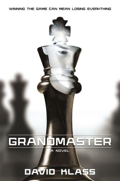 Cover for David Klass · Grandmaster (Paperback Book) (2015)