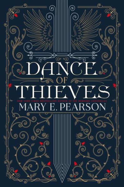 Cover for Mary E. Pearson · Dance of Thieves - Dance of Thieves (Hardcover Book) (2018)