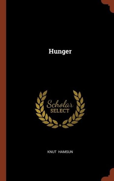 Cover for Knut Hamsun · Hunger (Hardcover bog) (2017)