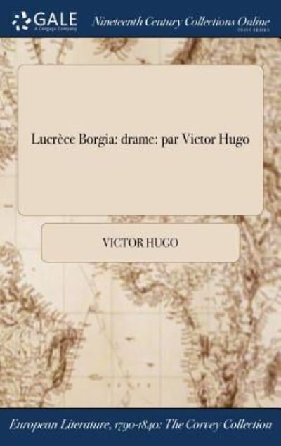 Cover for Victor Hugo · Lucrece Borgia (Hardcover Book) (2017)