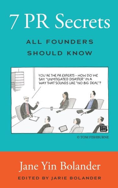 Cover for Jane Yin Bolander · 7 PR Secrets All Founders Should Know (Paperback Book) (2024)