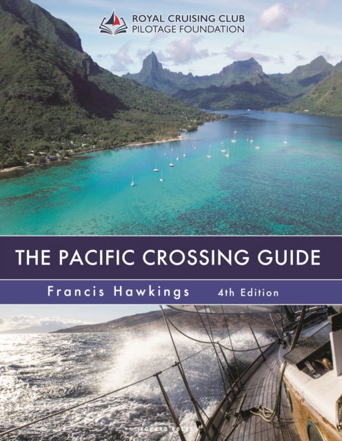 Cover for Francis Hawkings · The Pacific Crossing Guide 4th edition: Royal Cruising Club Pilotage Foundation (Hardcover Book) (2024)