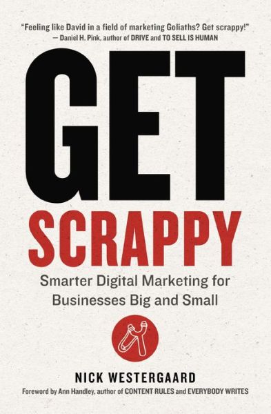 Get Scrappy - Nick Westergaard - Books - AMACOM - 9781400246014 - January 9, 2024