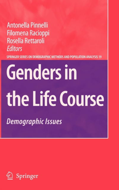 Cover for Antonella Pinnelli · Genders in the Life Course: Demographic Issues - The Springer Series on Demographic Methods and Population Analysis (Hardcover Book) [2007 edition] (2007)