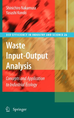 Cover for Shinichiro Nakamura · Waste Input-Output Analysis: Concepts and Application to Industrial Ecology - Eco-Efficiency in Industry and Science (Hardcover Book) [2009 edition] (2009)