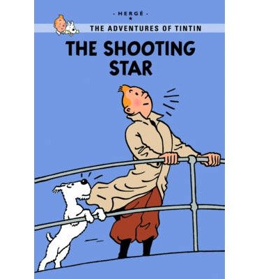 The Shooting Star - Tintin Young Readers Series - Herge - Livros - HarperCollins Publishers - 9781405267014 - 6 de maio de 2013