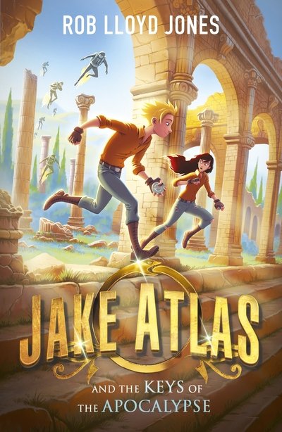Cover for Rob Lloyd Jones · Jake Atlas and the Keys of the Apocalypse (Paperback Book) (2020)