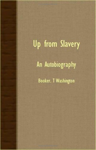 Cover for Booker T. Washington · Up from Slavery - an Autobiography (Paperback Bog) (2007)