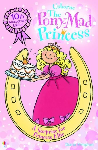 Cover for Diana Kimpton · A Surprise for Princess Ellie - The Pony-Mad Princess (Taschenbuch) [2 Special edition] (2014)