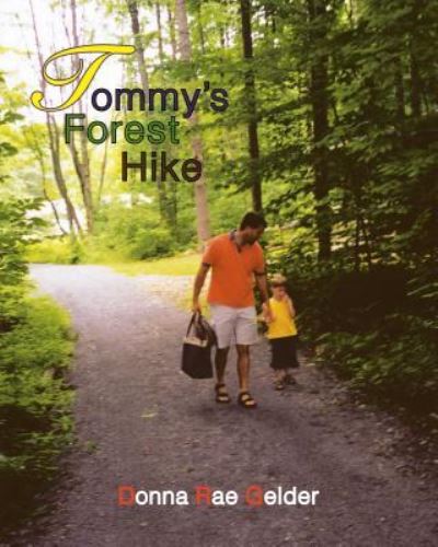 Cover for Donna Rae Gelder · Tommy's Forest Hike (Taschenbuch) (2005)
