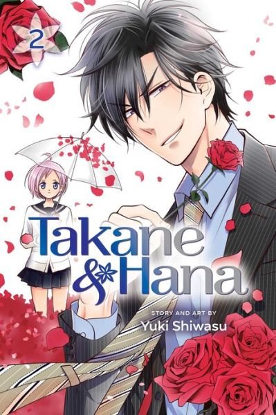 Cover for Yuki Shiwasu · Takane &amp; Hana, Vol. 2 - Takane &amp; Hana (Taschenbuch) (2018)