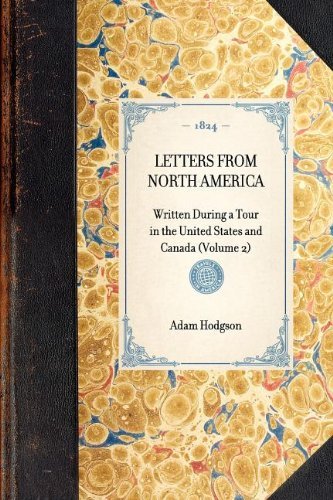 Cover for Adam Hodgson · Letters from North America: Written During a Tour in the United States and Canada (Volume 2) (Travel in America) (Paperback Bog) (2003)