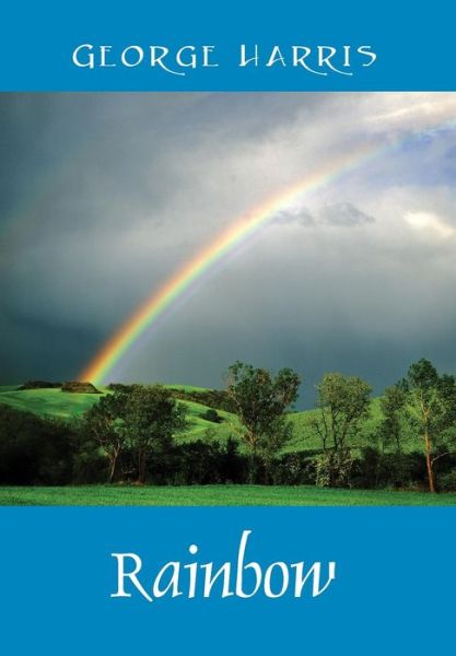 Cover for George Harris · Rainbow (Hardcover Book) (2013)