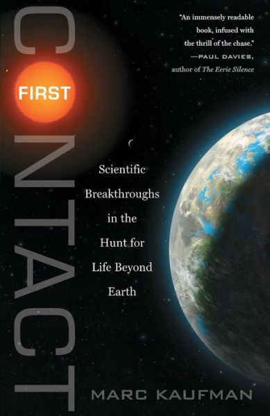 Cover for Marc Kaufman · First contact scientific breakthroughs in the hunt for life beyond Earth (Book) [1st Simon &amp; Schuster hardcover edition] (2012)