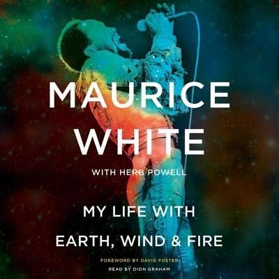 Cover for Maurice White · My Life with Earth, Wind &amp; Fire Lib/E (CD) (2016)