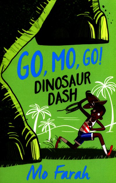 Cover for Mo Farah · Go Mo Go: Dinosaur Dash!: Book 2 - Go Mo Go (Taschenbuch) (2017)