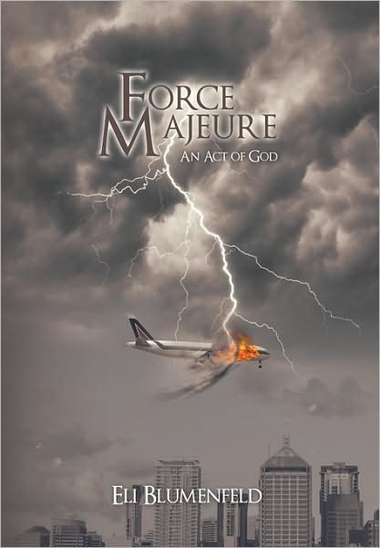 Cover for Eli Blumenfeld · Force Majeure (Innbunden bok) (2010)