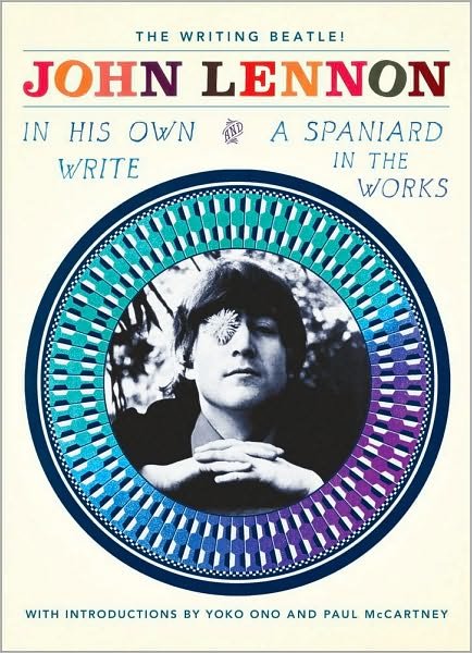 In His Own Write and a Spaniard in the Works - John Lennon - Kirjat - Simon & Schuster - 9781451611014 - tiistai 5. lokakuuta 2010
