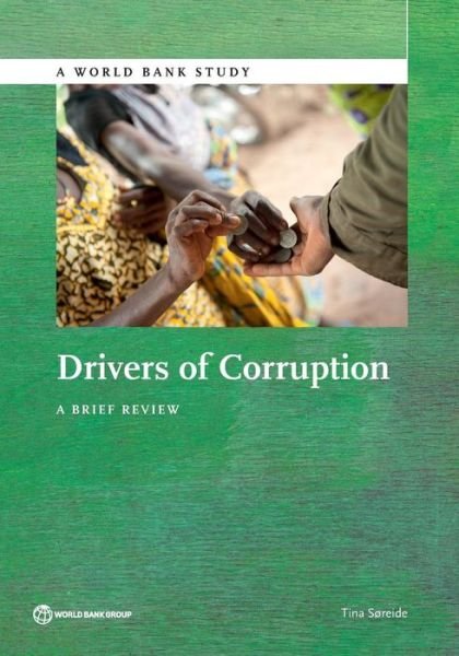 Cover for S (2)reide, Tina · Drivers of corruption: a brief review - World Bank studies (Paperback Book) (2014)