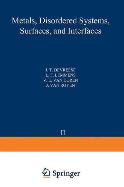 Recent Developments in Condensed Matter Physics: Volume 2 * Metals, Disordered Systems, Surfaces, and Interfaces - J T Devreese - Libros - Springer-Verlag New York Inc. - 9781468439014 - 8 de julio de 2012