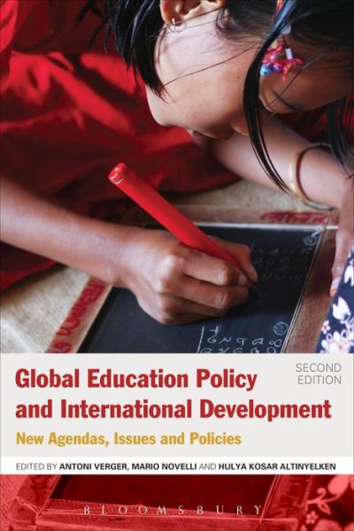 Cover for Antoni Verger · Global Education Policy and International Development: New Agendas, Issues and Policies (Paperback Book) (2018)