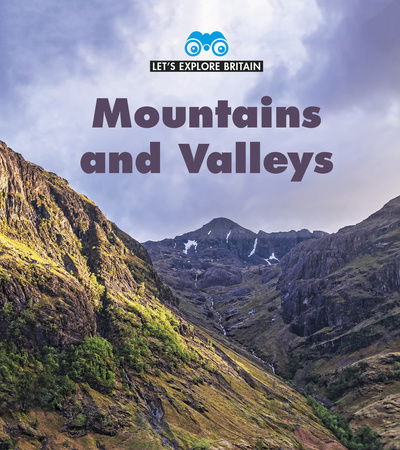 Cover for James Nixon · Mountains and Valleys - Let's Explore Britain (Paperback Book) (2019)