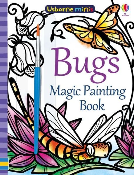 Cover for Fiona Watt · Bugs Magic Painting Book - Usborne Minis (Paperback Bog) (2019)