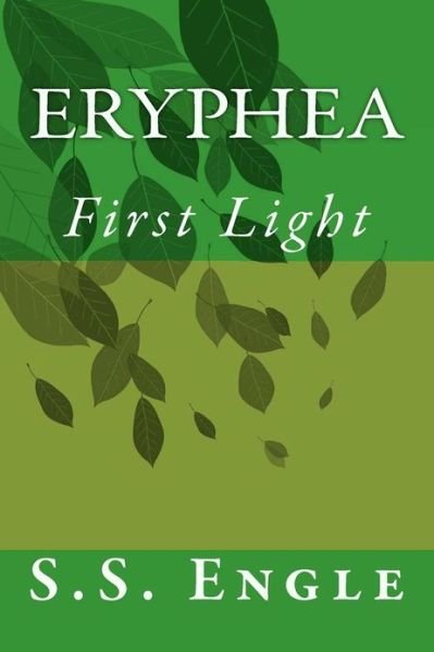 Cover for S S Engle · Eryphea: First Light (Paperback Book) (2012)