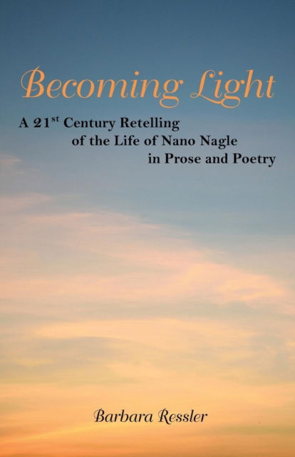 Cover for Barbara Ressler · Becoming Light (Paperback Book) (2019)