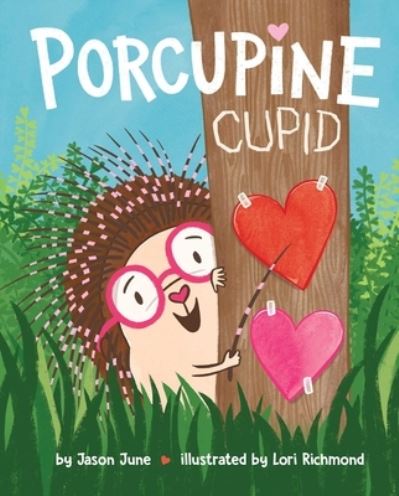 Porcupine Cupid - Lori Richmond - Książki - McElderry Books, Margaret K. - 9781481481014 - 1 grudnia 2020