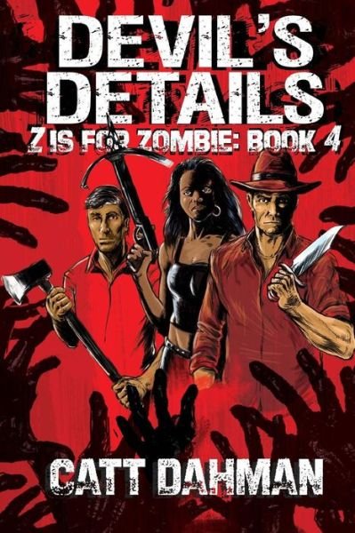 Cover for Catt Dahman · Z is for Zombie: Devil's Details (Paperback Bog) (2012)