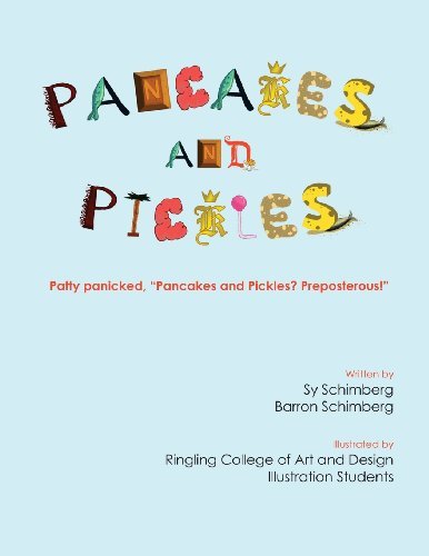 Pancakes and Pickles - Sy Henry Schimberg - Bøger - CreateSpace Independent Publishing Platf - 9781482327014 - 17. april 2013
