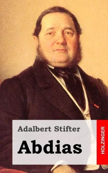 Cover for Adalbert Stifter · Abdias (Paperback Book) (2013)