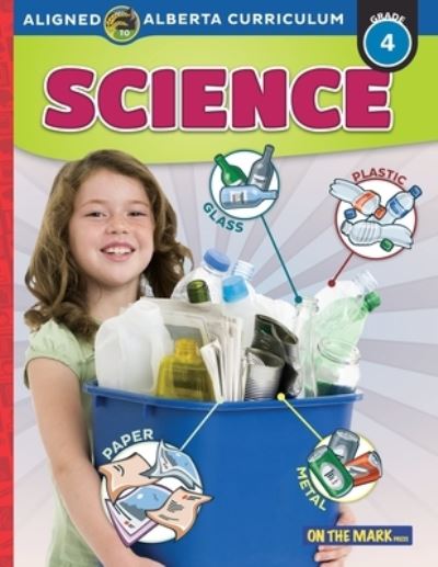 Cover for Tracy Bellaire · Alberta Grade 4 Science Curriculum (Book) (2021)