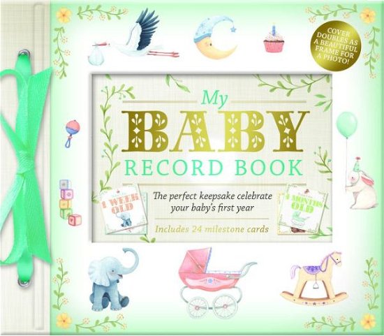 My Baby Record Book - Baby Record - Hinkler Pty Ltd - Bøger - Hinkler Books - 9781488903014 - 2017