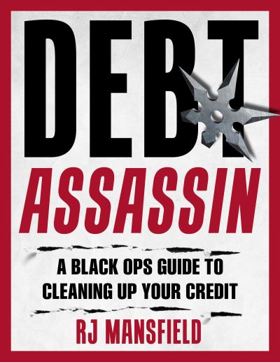 Cover for Richard Mansfield · Clean Up Your Credit!: A Black Ops Guide to Credit Repair and Restoration (Paperback Book) (2022)